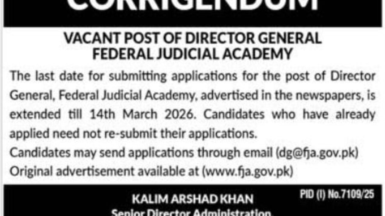 Federal Judicial Academy Islamabad Jobs 2026 – Director General (Corrigendum & Extended Deadline)