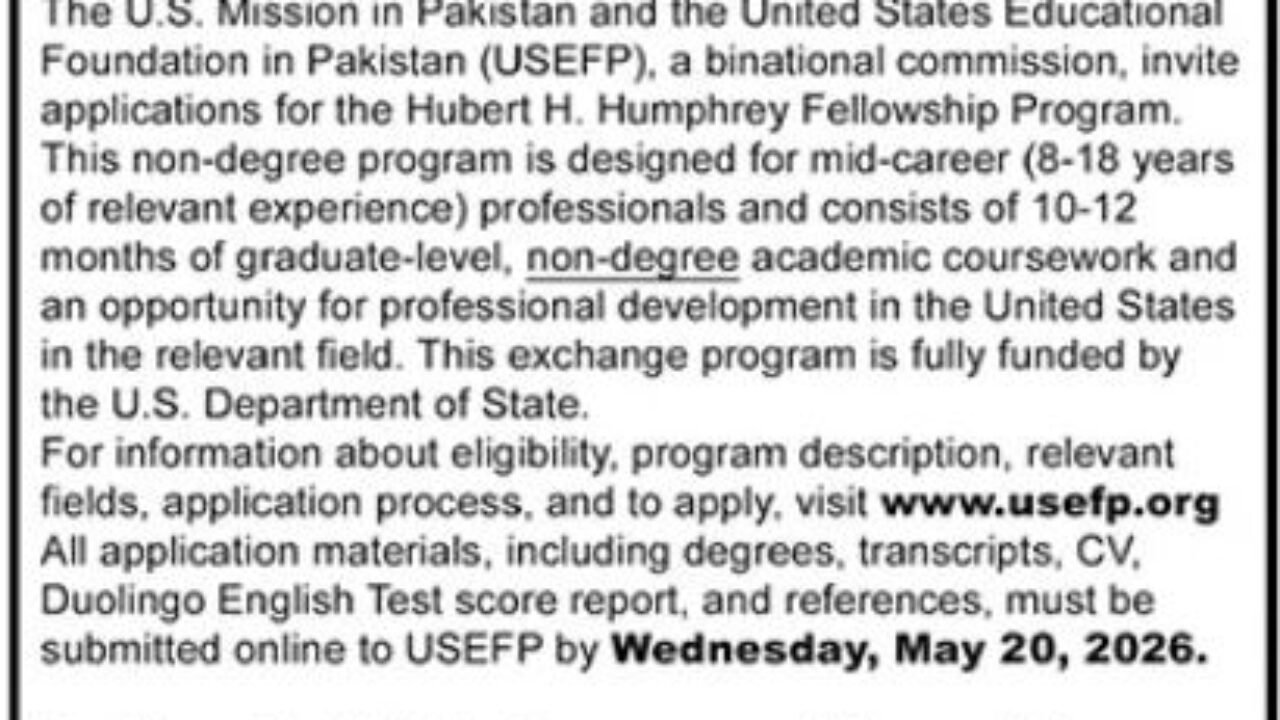 Hubert H. Humphrey Fellowship Competition 2027 – Apply Through USEFP Pakistan